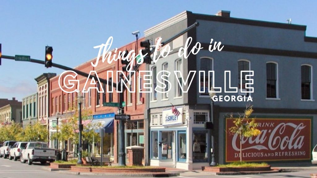 things to do in gainesville ga